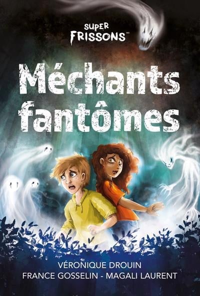 Méchants fantômes