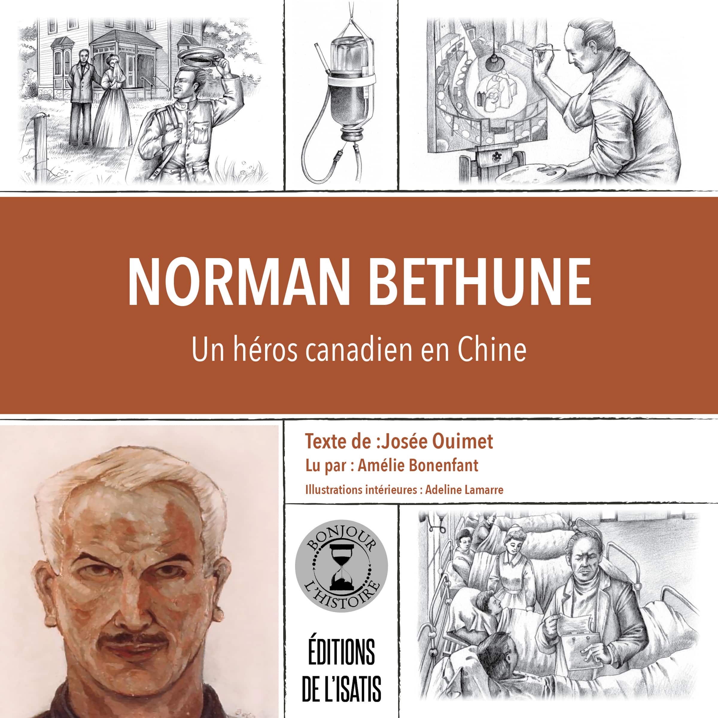 Norman Bethune : un héros canadien en Chine