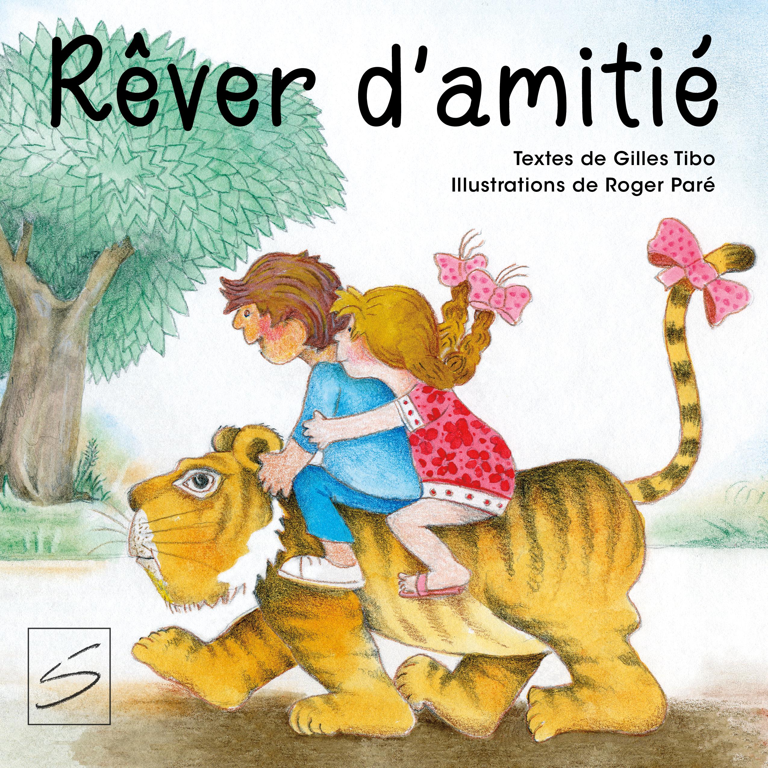 Rêver d’amitié