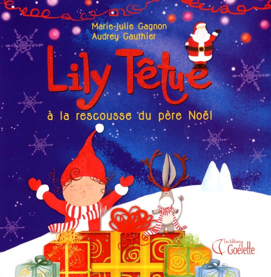 Lily Têtue à la rescousse du père Noël