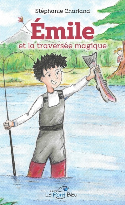 Émile et la traversée magique