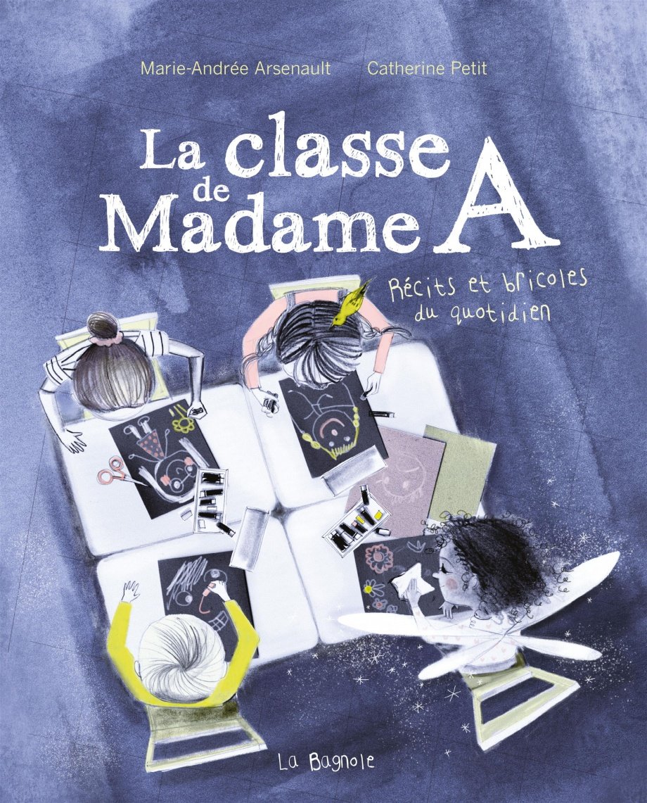 La classe de Madame A