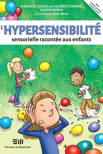 L’hypersensibilité sensorielle racontée aux enfants