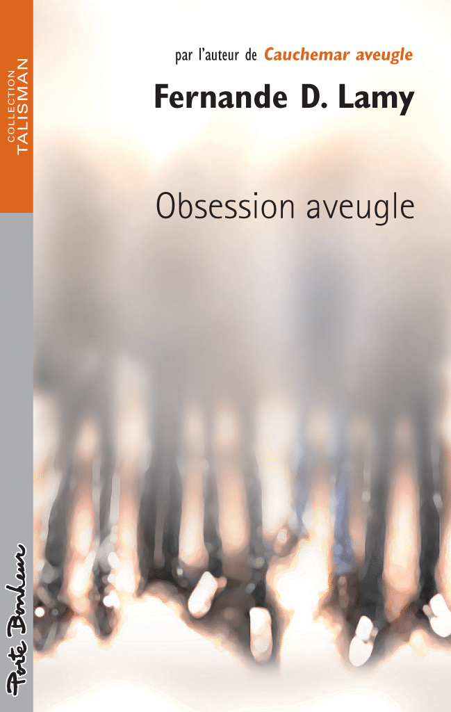 Obsession aveugle