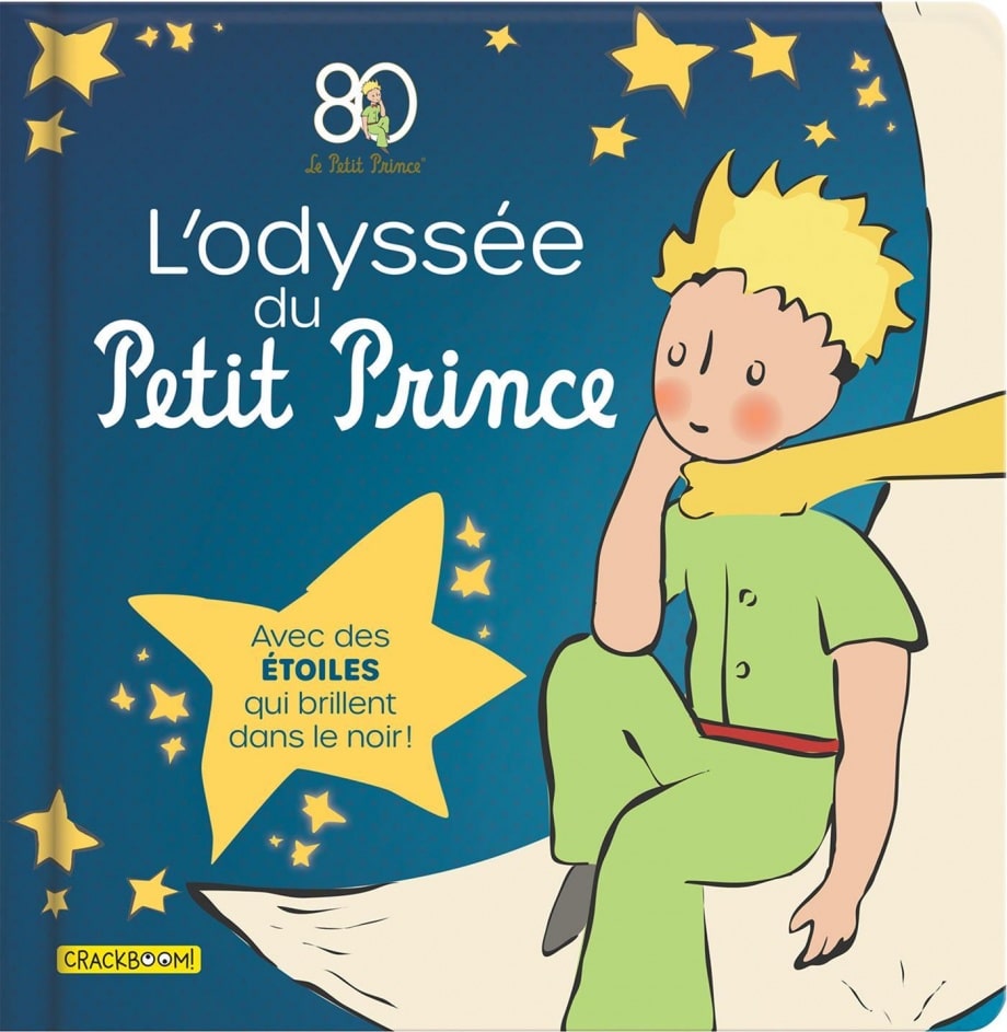 L’odyssée du Petit Prince : Avec des étoiles qui brillent dans le noir !