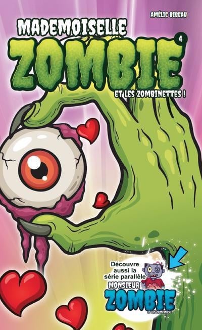 Mademoiselle Zombie et les zombinettes! t. 4