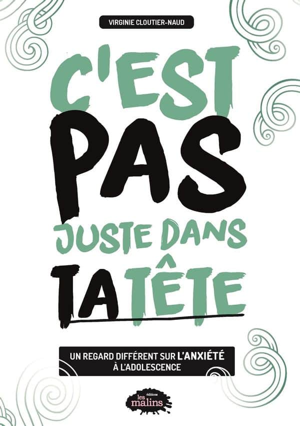 C’est pas juste dans ta tête : Un regard différent sur l’anxiété à l’adolescence