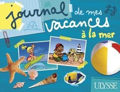 Journal de mes vacances à la mer