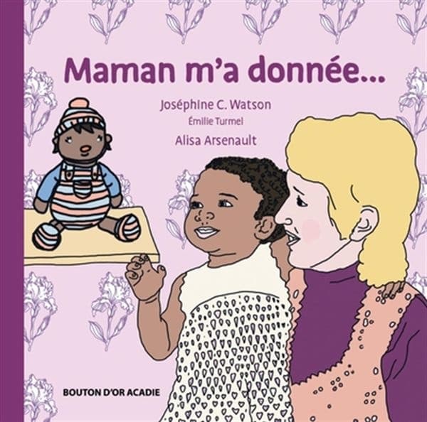 Maman m’a donnée…