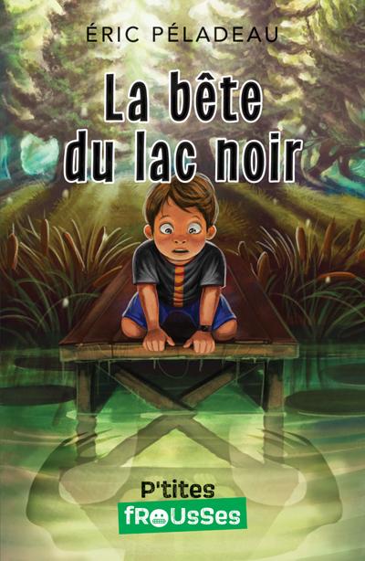 La bête du lac noir