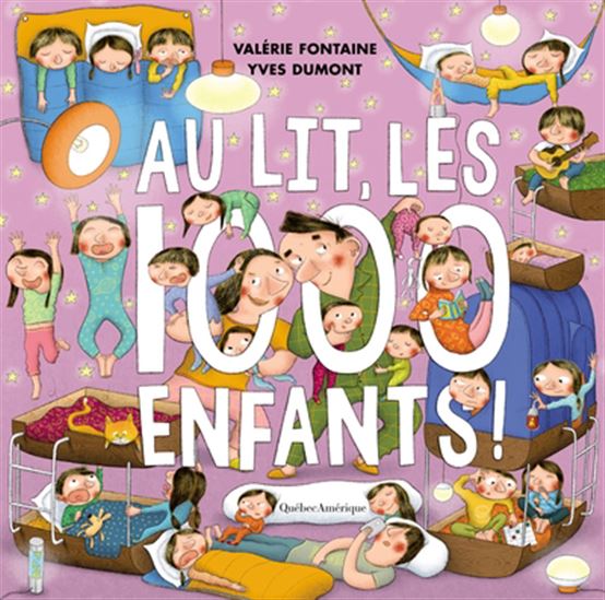 Au lit, les 1000 enfants!