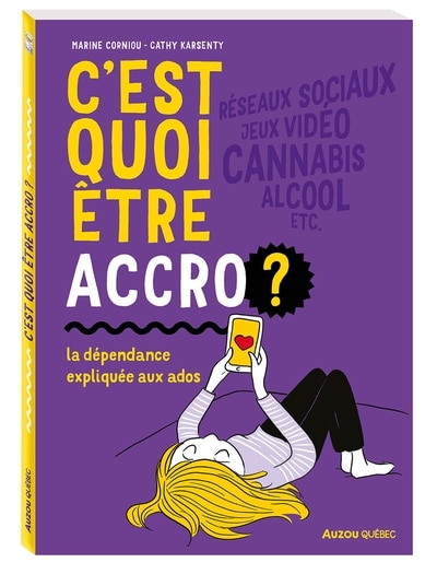 C’est quoi être accro ? La dépendance expliquée aux ados