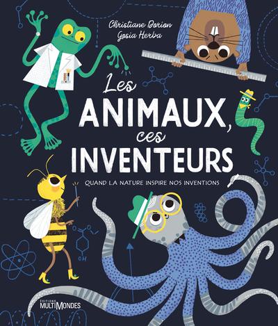 Les animaux, ces inventeurs : quand la nature inspire nos inventions