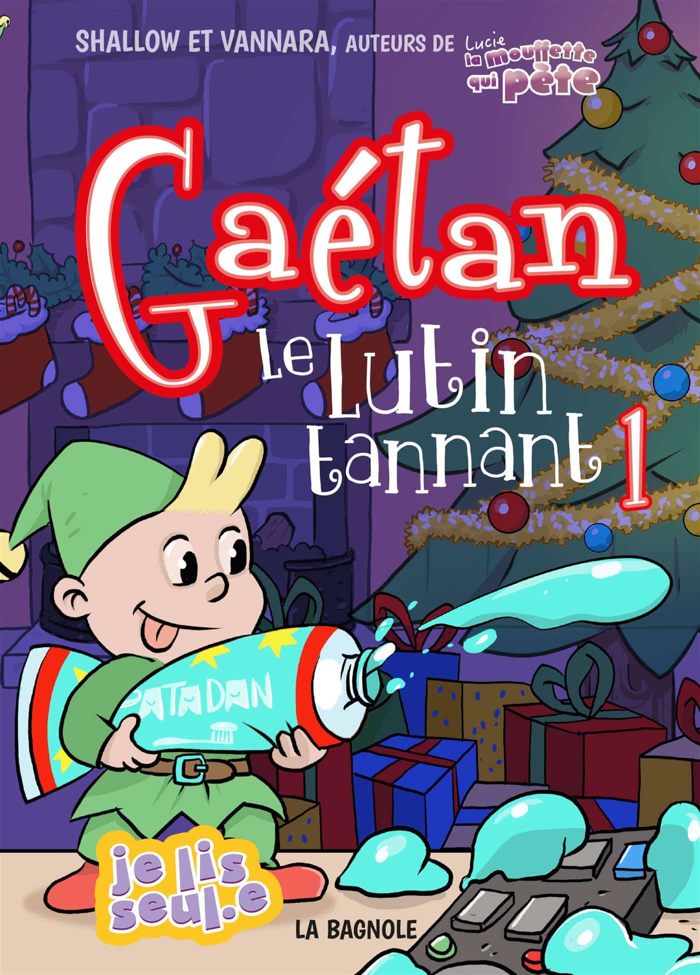 Gaétan le lutin tannant, 1