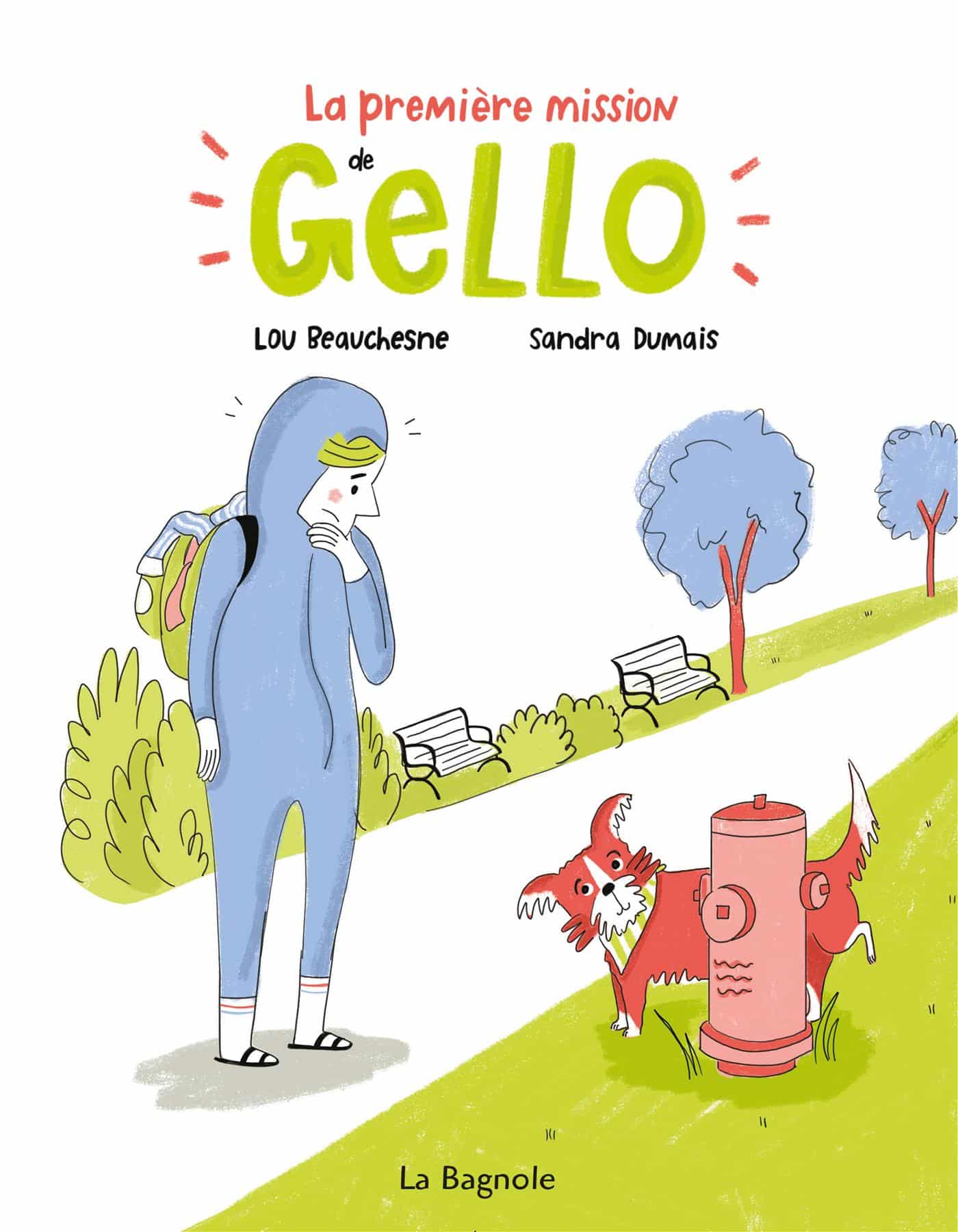 La première mission de Gello