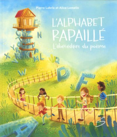 L’Alphabet rapaillé : L’abécédaire du poème