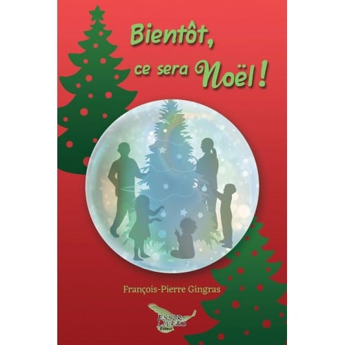 Bientôt, ce sera Noël !