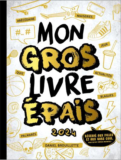 Mon gros livre épais 2024