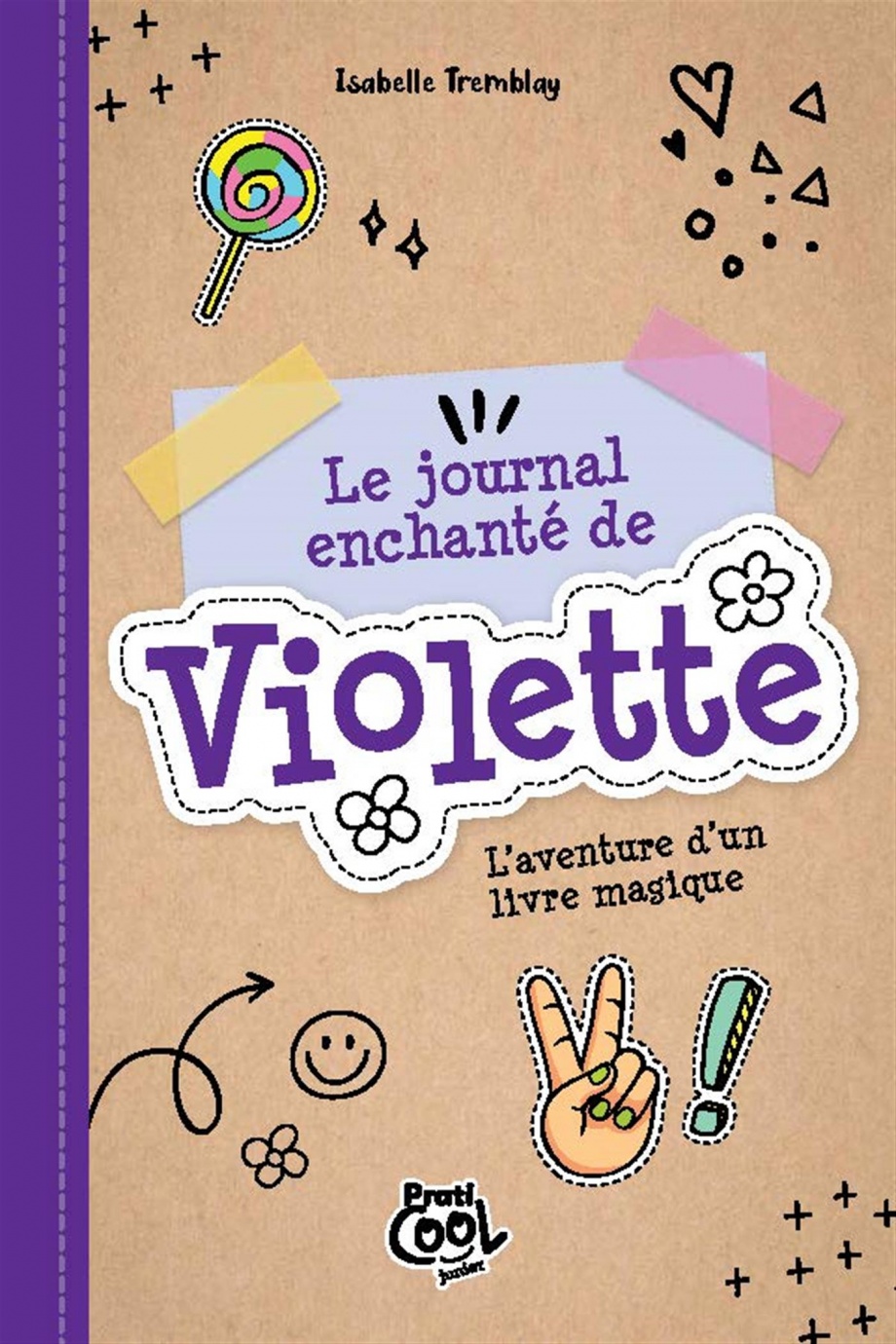 Le journal enchanté de Violette : L’aventure d’un livre magique