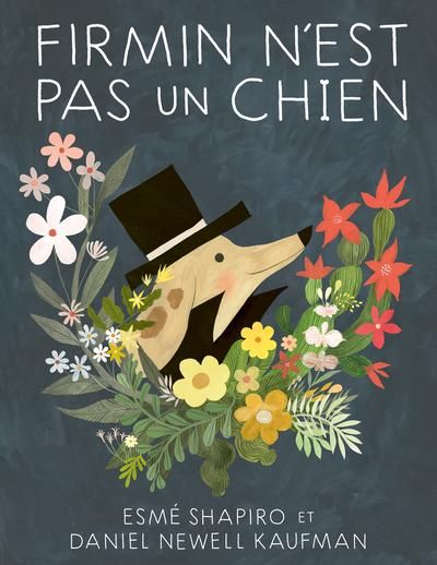 Firmin n’est pas un chien