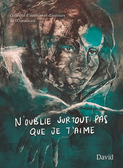 N’oublie surtout pas que je t’aime
