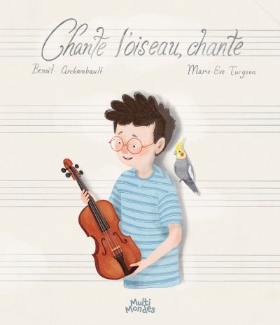 Chante l’oiseau, chante