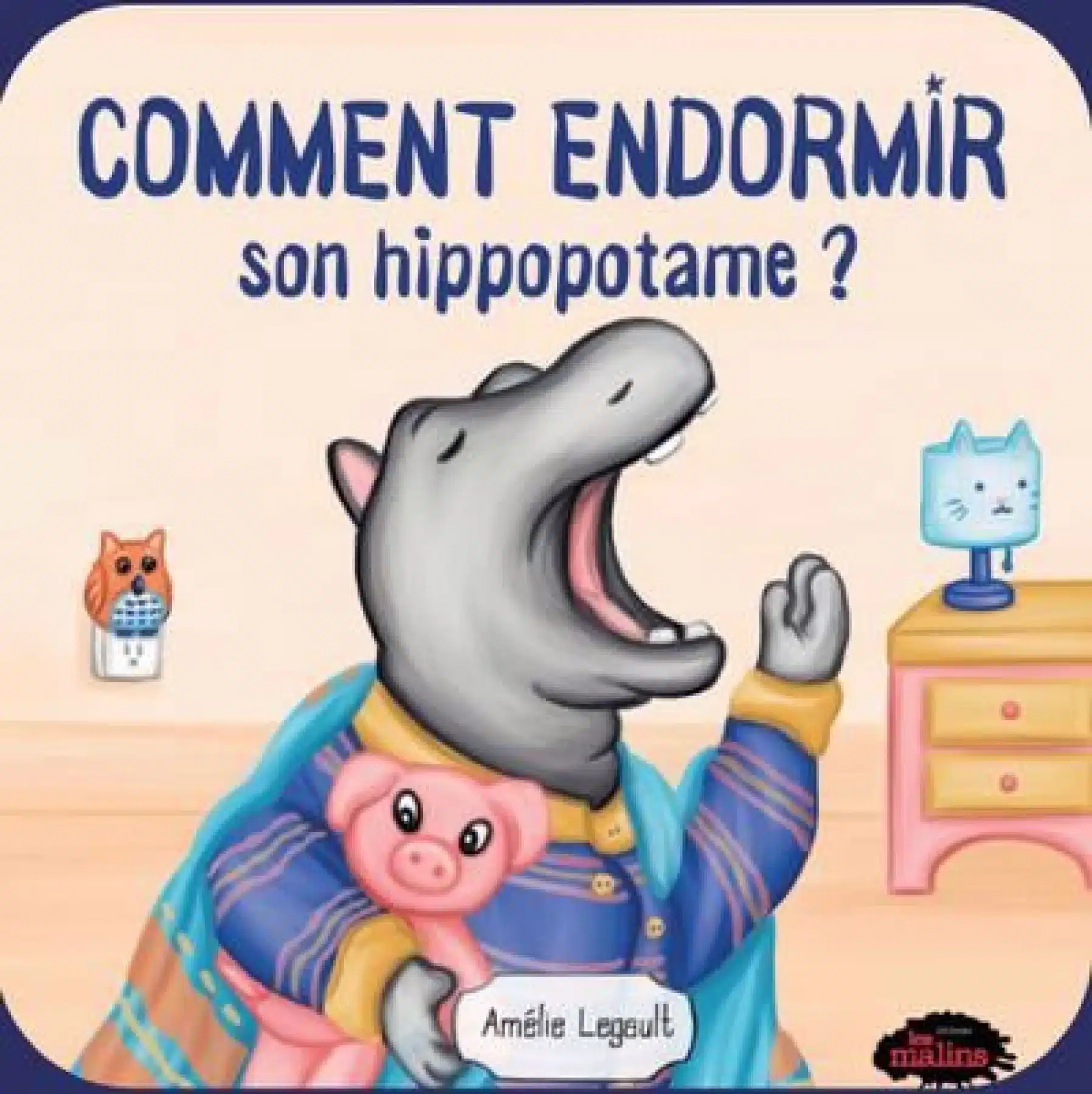 Comment endormir son hippopotame ?