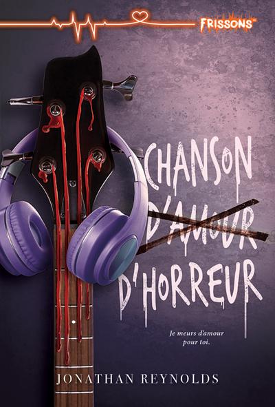 Chanson d&rsquo;horreur