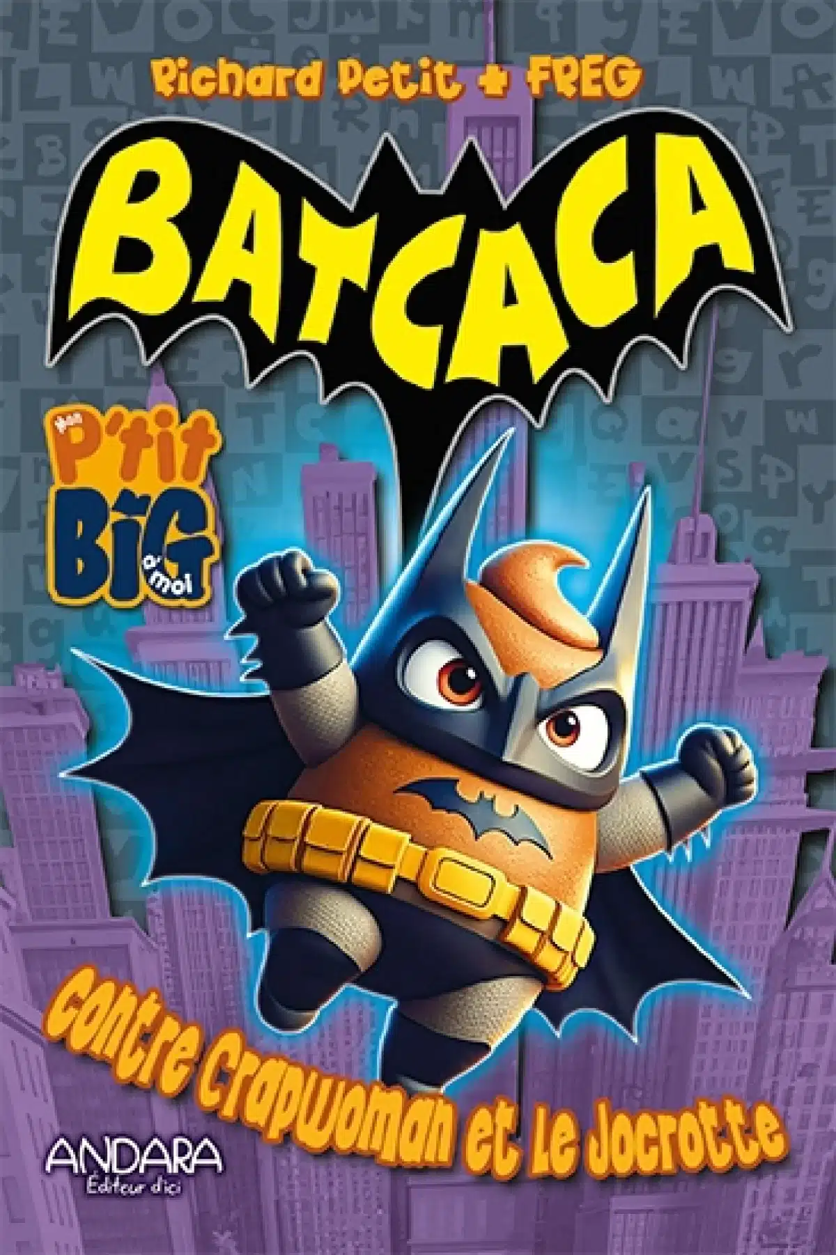 Batcaca contre Crapwoman et le Jocrotte